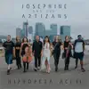 Josephine & The Artizans - Hiphopera: Act II - Single